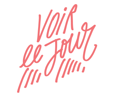 Voir le jour