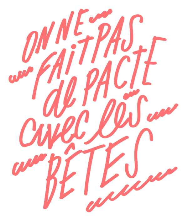 On ne fait pas de pacte avec les bêtes