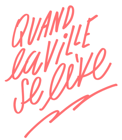 Quand la ville se lève