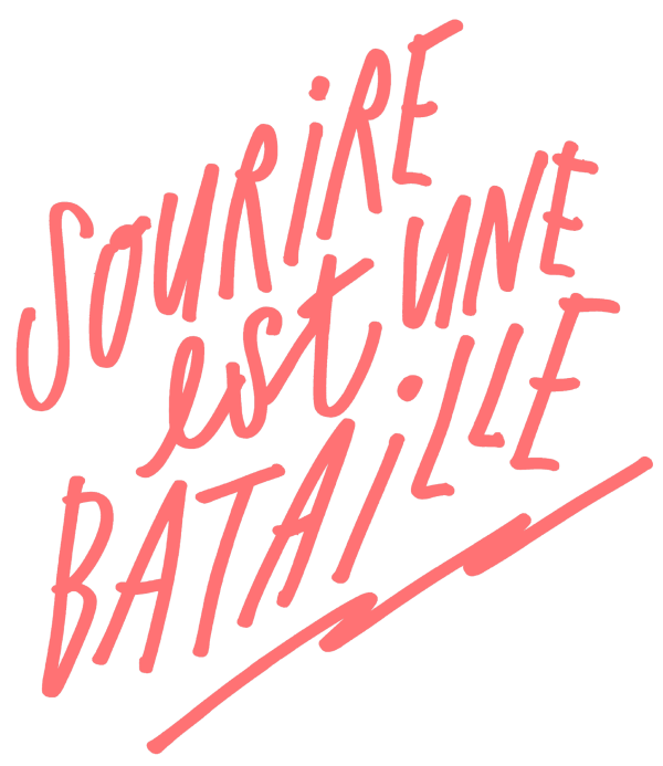 Sourire est une bataille