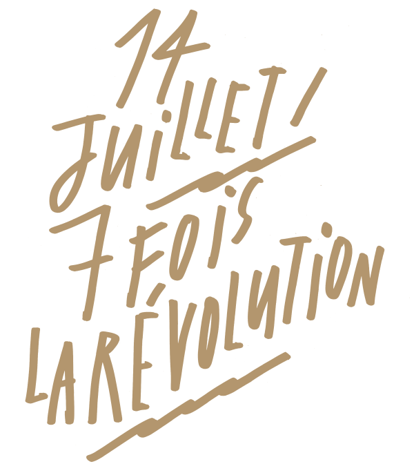 14 juillet / 7 fois la révolution