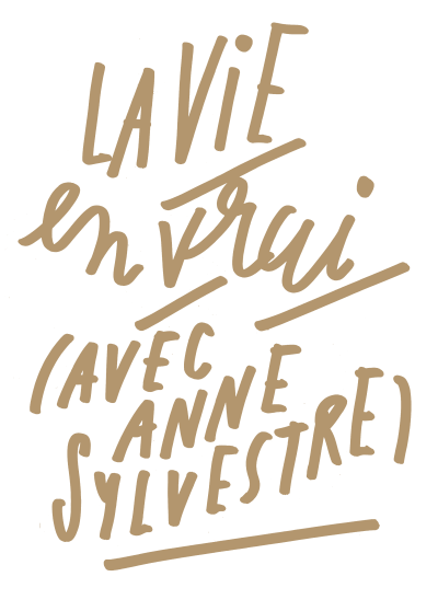 La vie en vrai (avec Anne Sylvestre)